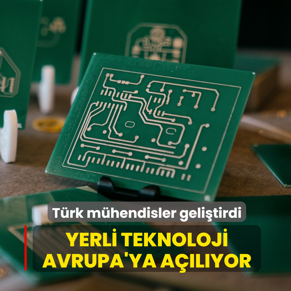 T�rk m�hendisler geli�tirdi: Yerli teknoloji Avrupa'ya a��l�yor