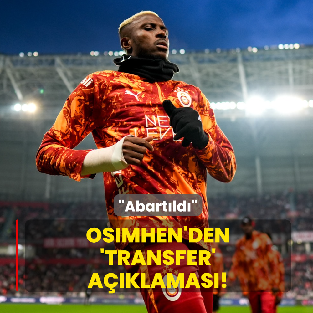 Victor Osimhen'den 'transfer' a��klamas�! �Abart�ld��