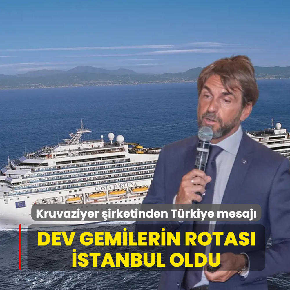 Kruvaziyer �irketinden T�rkiye mesaj�! Dev gemilerin rotas� �stanbul oldu