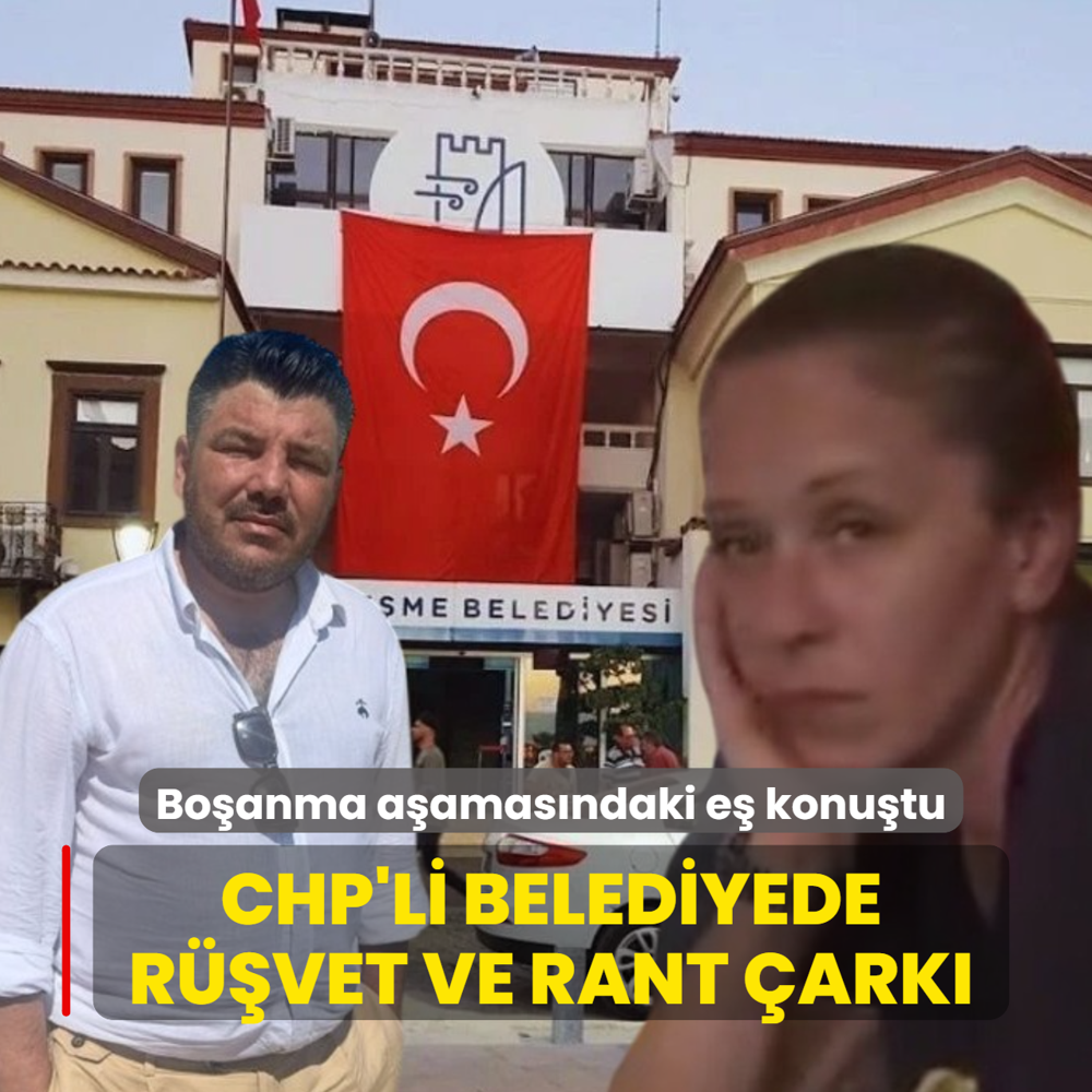 CHP'li belediyede r��vet ve rant �ark�! Bo�anma a�amas�ndaki e� tek tek anlatt�
