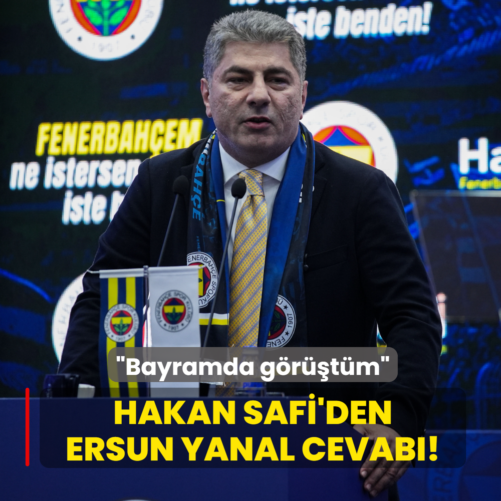 Hakan Safi'den Ersun Yanal cevab�! �Bayramda g�r��t�m�