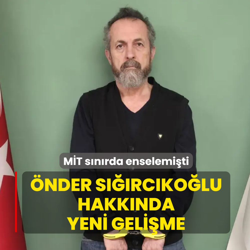�nder S���rc�ko�lu hakk�nda yeni geli�me! M�T s�n�rda enselemi�ti