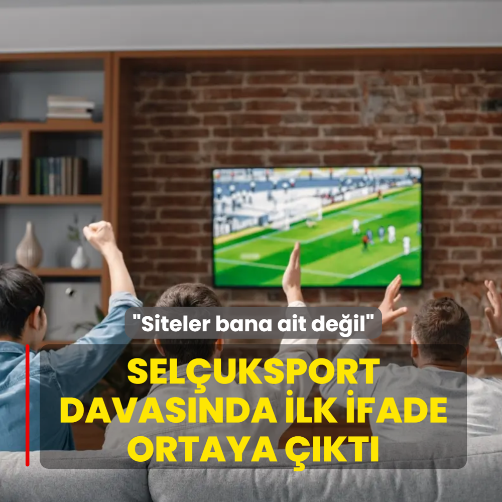 Sel�uksport y�neticisinin ifadesi ortaya ��kt�: Siteler bana ait de�il
