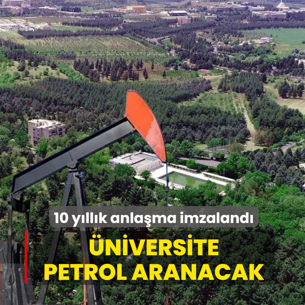 10 y�ll�k anla�ma imzaland�! �niversite petrol aranacak