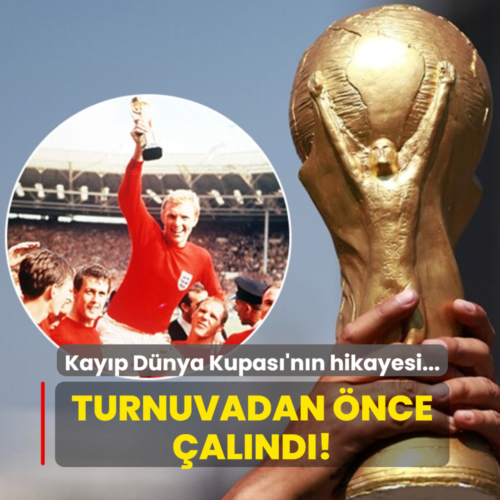 Turnuvadan �nce �al�nd�! Kay�p D�nya Kupas�'n�n hikayesi...