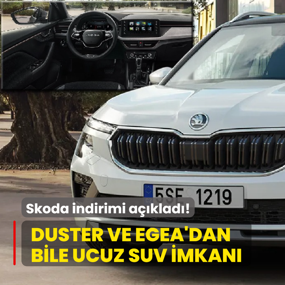 Skoda indirimi a��klad�: Duster ve Egea'dan bile ucuz SUV imkan�! ��te g�ncel fiyat listeleri...