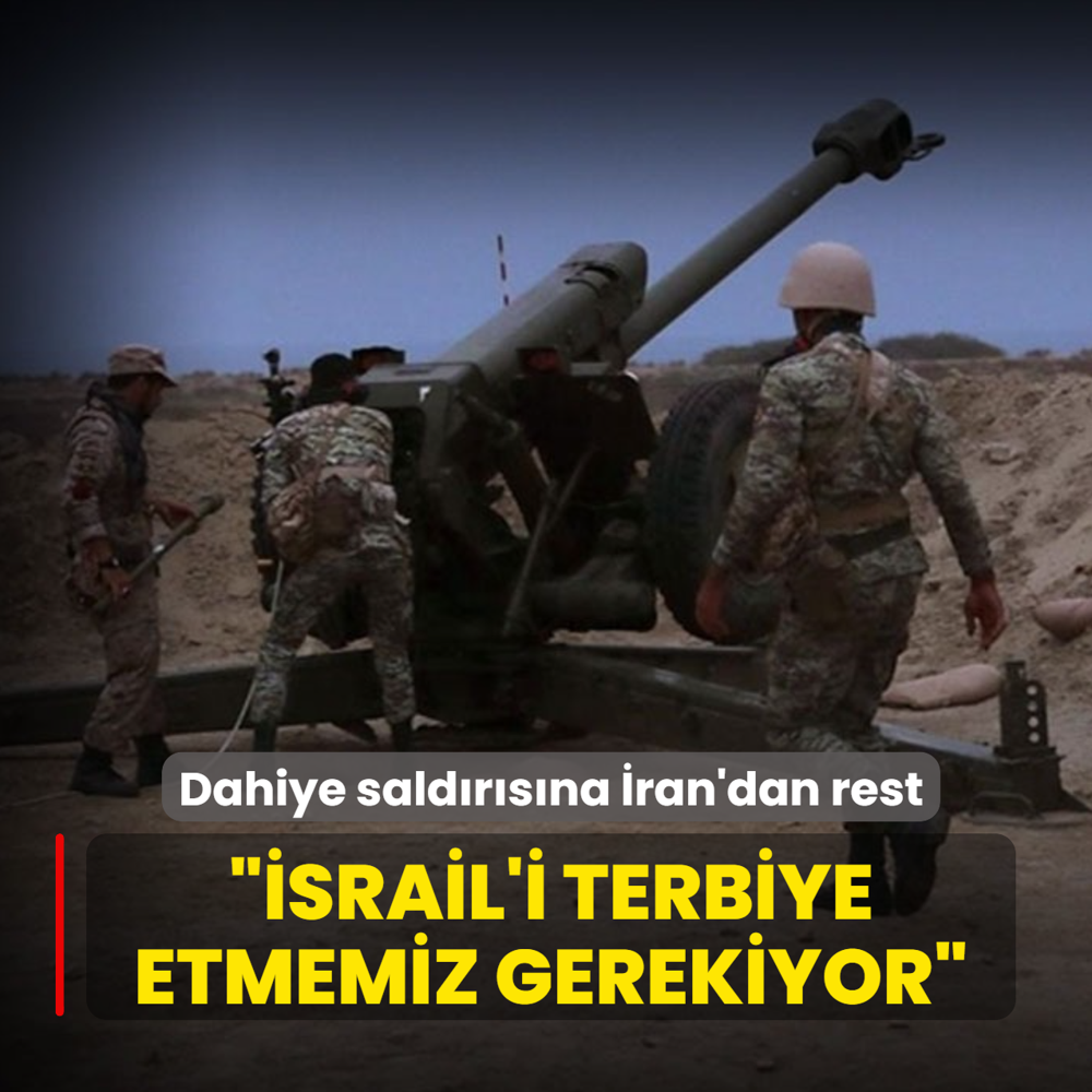 Dahiye sald�r�s�na �ran'dan rest: ��srail'i terbiye etmemiz gerekiyor�