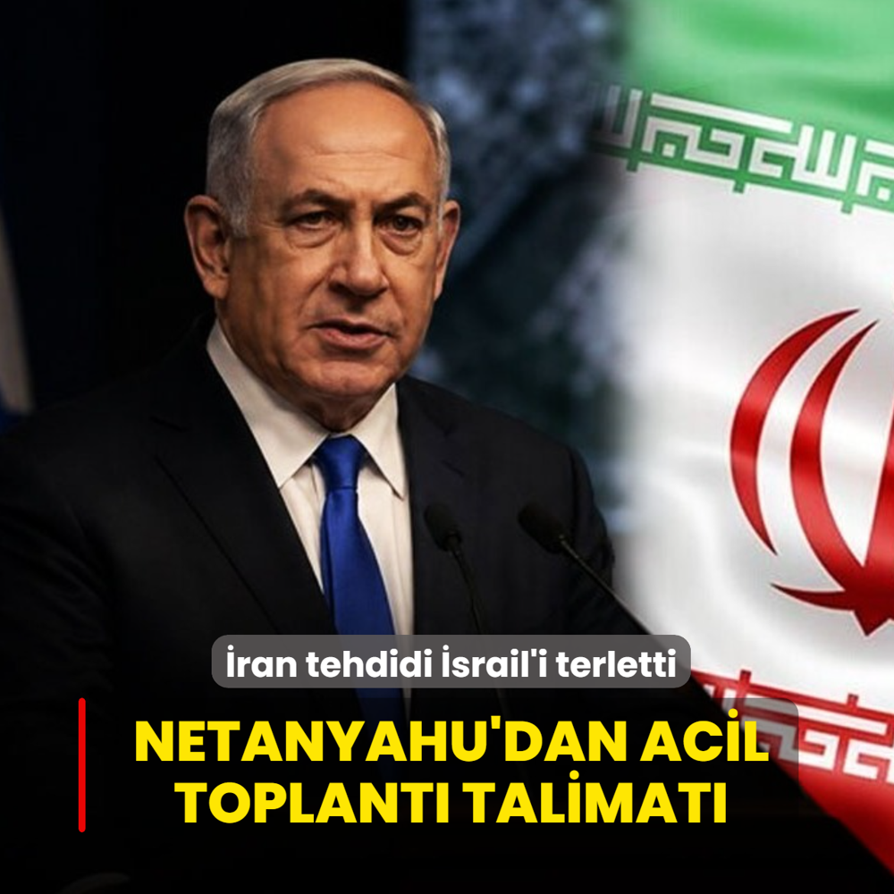 �ran tehdidi �srail'i terletti: Netanyahu'dan �Acil� toplant� talimat�