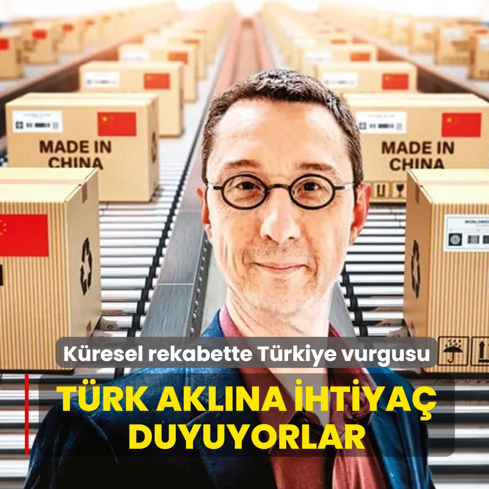 �in �irketleri T�rk akl�na ihtiya� duyuyor