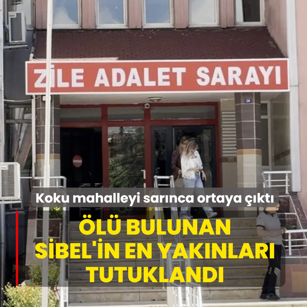 Koku mahalleyi sar�nca ortaya ��kt�! Sibel'in �l�m�nde kan donduran ��phe: En yak�nlar� tutukland�