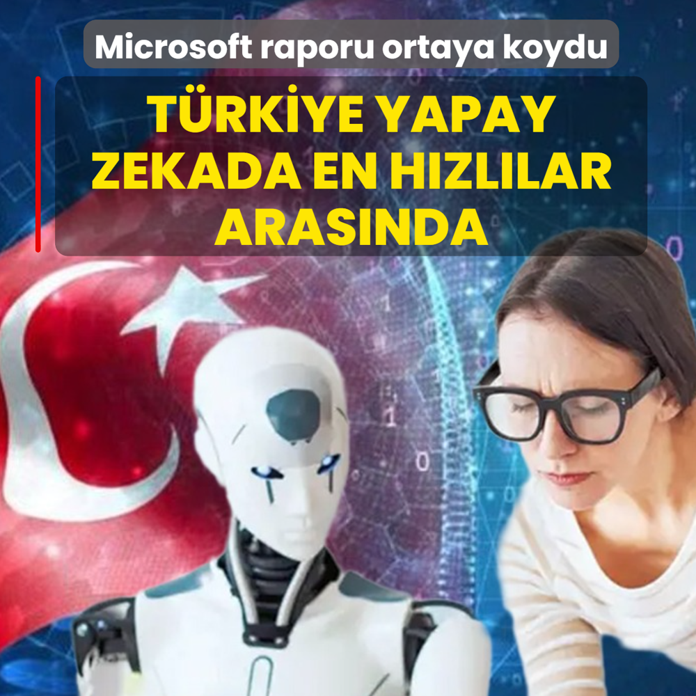 T�rkiye yapay zekada en h�zl�lar aras�nda