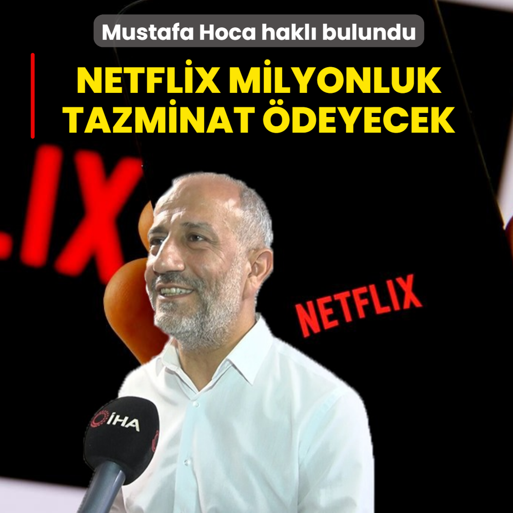Mustafa Hoca hakl� bulundu! Netflix milyonluk tazminat �deyecek