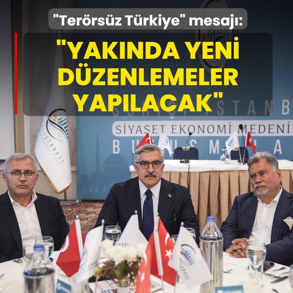 AK Partili Yayman'dan �Ter�rs�z T�rkiye� mesaj�: Yak�nda yeni d�zenlemeler yap�lacak