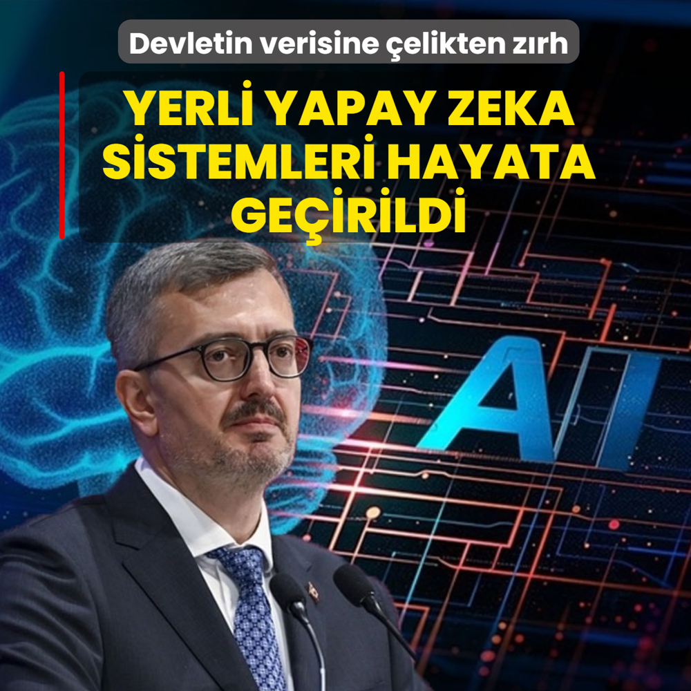 Devletin verisine �elikten z�rh: Yerli yapay zeka sistemleri hayata ge�irildi