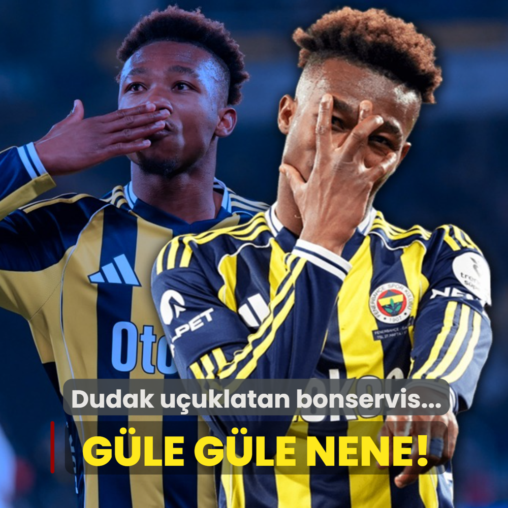 G�le g�le Dorgeles Nene! Dudak u�uklatan bonservis