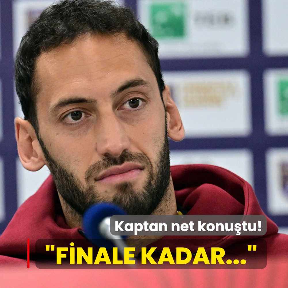 Hakan �alhano�lu net konu�tu! �Finale kadar...�