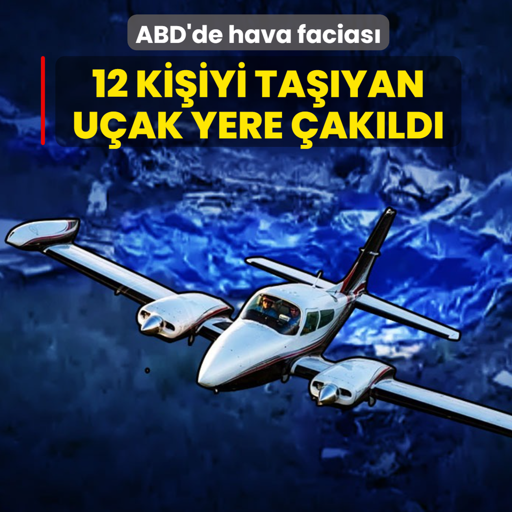 ABD'de hava facias�: 12 ki�iyi ta��yan u�ak yere �ak�ld�