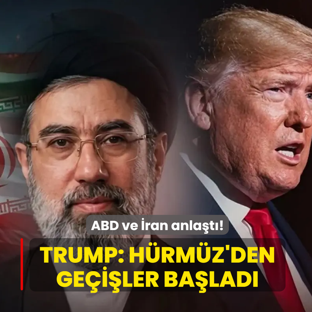 ABD ve �ran anla�t�! Trump: H�rm�z'den ge�i�ler ba�lad�