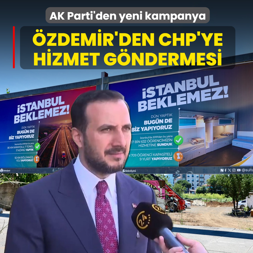 AK Parti'den yeni kampanya! �zdemir 24 TV'ye konu�tu: CHP kaosla u�ra��rken biz milletimize hizmetteyiz