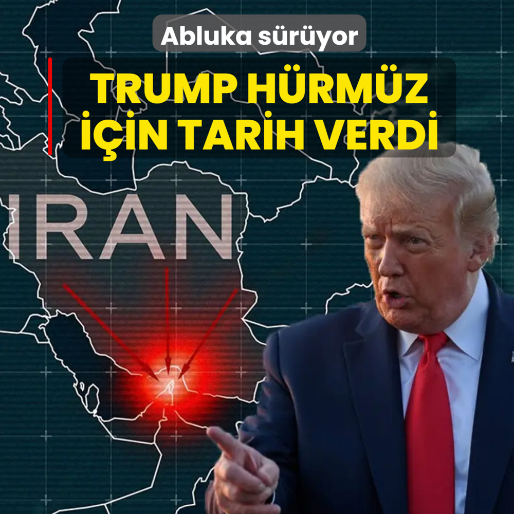 Abluka s�r�yor! Trump H�rm�z i�in tarih verdi