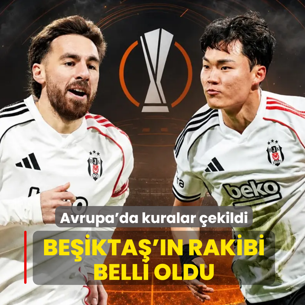 Avrupa'da kuralar �ekildi! Be�ikta�'�n rakibi belli oldu