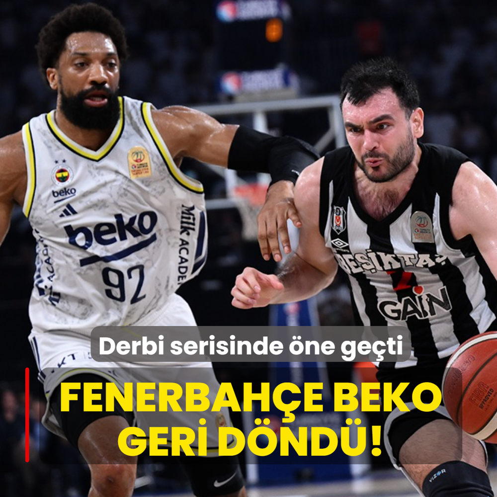 Fenerbah�e Beko geri d�nd�! Derbi serisinde �ne ge�ti