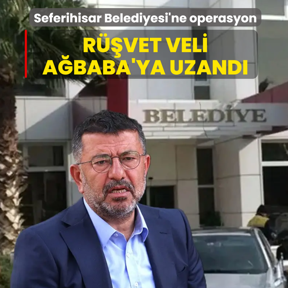 Seferihisar Belediyesi'ne operasyon! R��vet Veli A�baba'ya uzand�