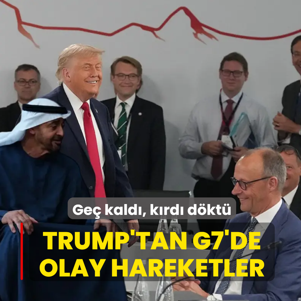 Trump'tan G7'de olay hareketler! Ge� kald�, k�rd� d�kt�