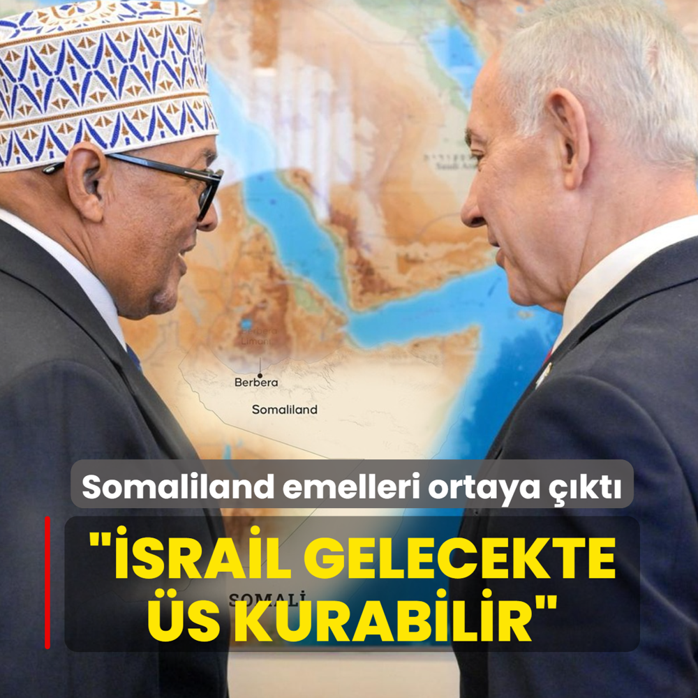 Somaliland emelleri ortaya ��kt�... ��srail gelecekte �s kurabilir�
