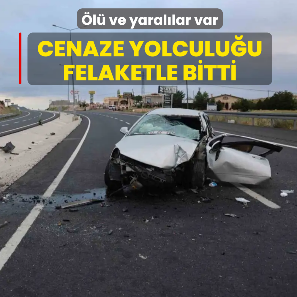 Cenaze yolculu�u felaketle bitti! �l� ve yaral�lar var