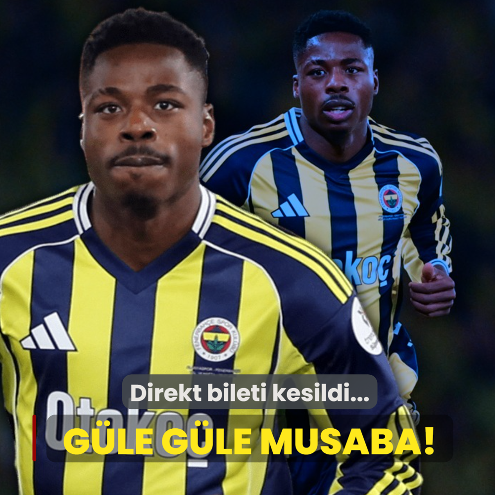 G�le g�le Anthony Musaba! Direkt bileti kesildi