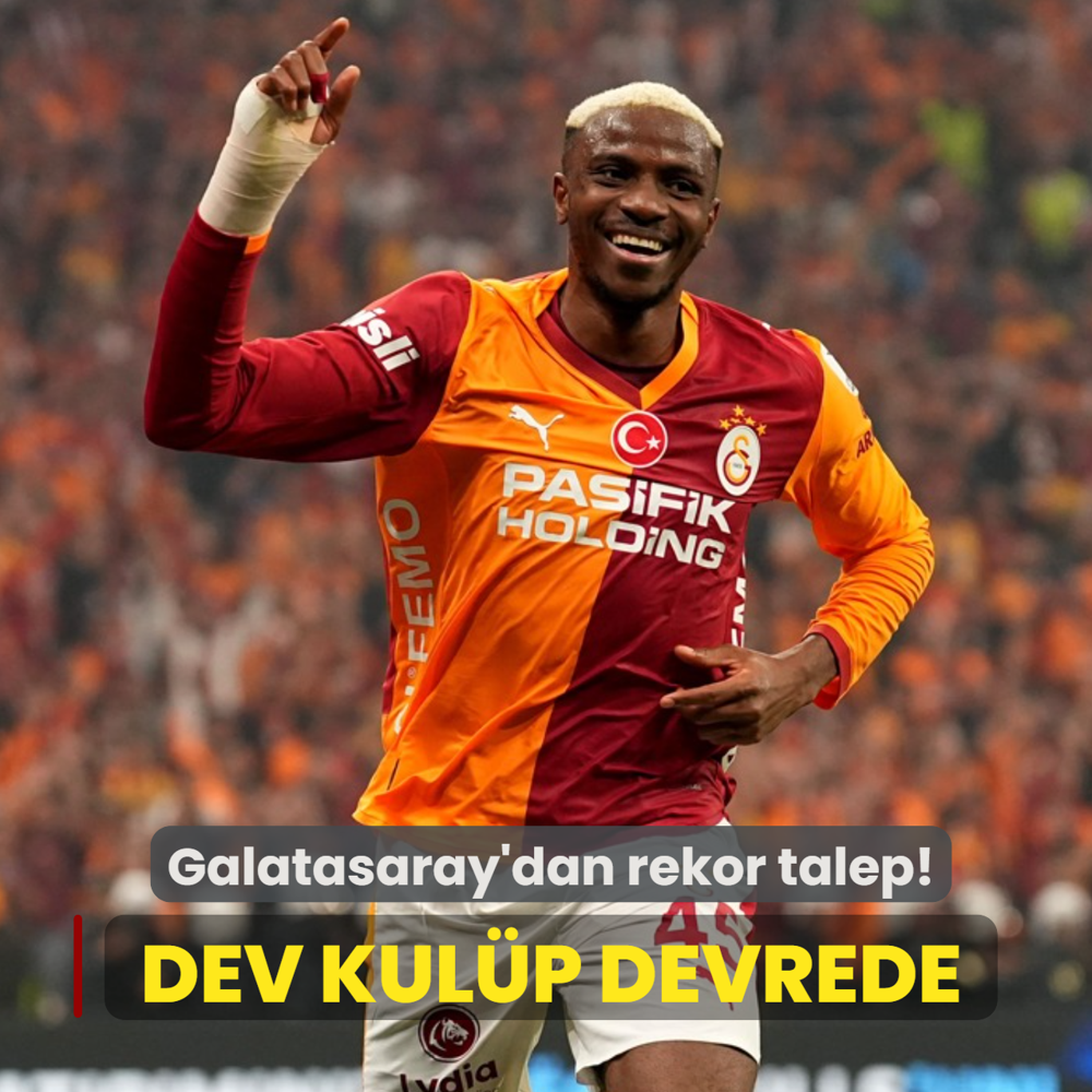 �ngiliz devinden Victor Osimhen hamlesi! Galatasaray'dan rekor talep