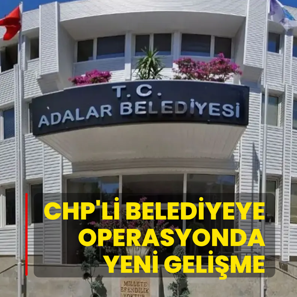 Adalar Belediyesi'ne operasyon! 42 zanl� adliyede