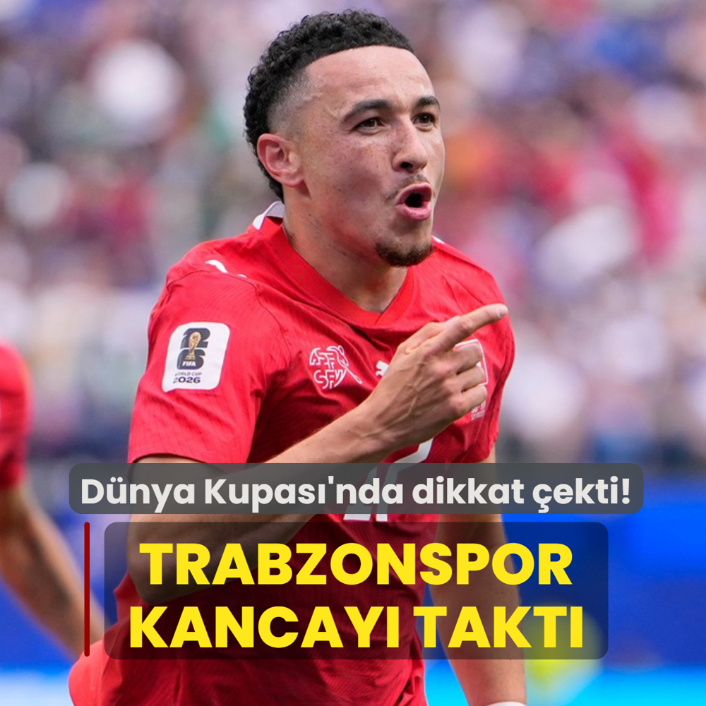 D�nya Kupas�'nda dikkat �ekti! Trabzonspor talip oldu