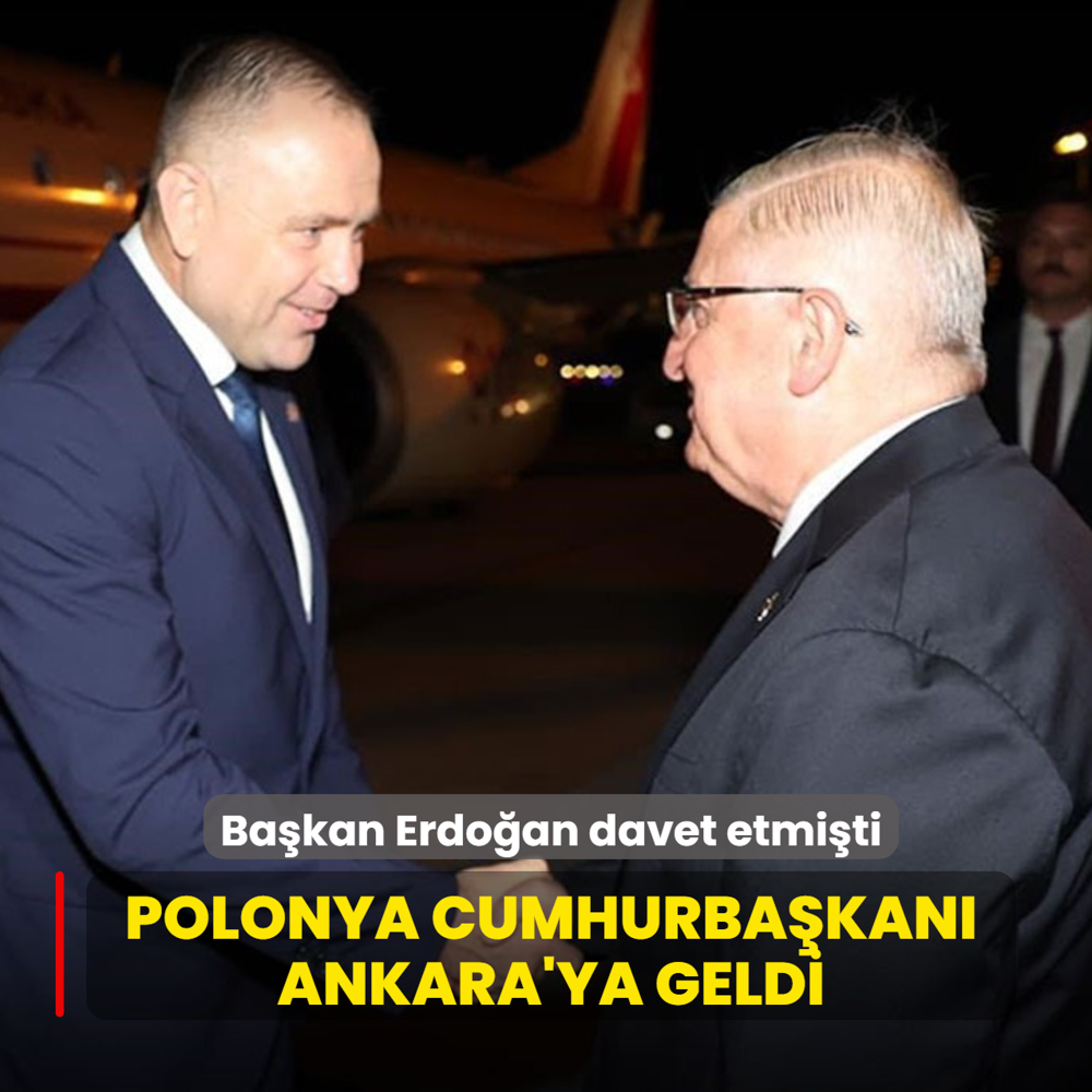 Ba�kan Erdo�an davet etmi�ti: Polonya Cumhurba�kan� Ankara'ya geldi