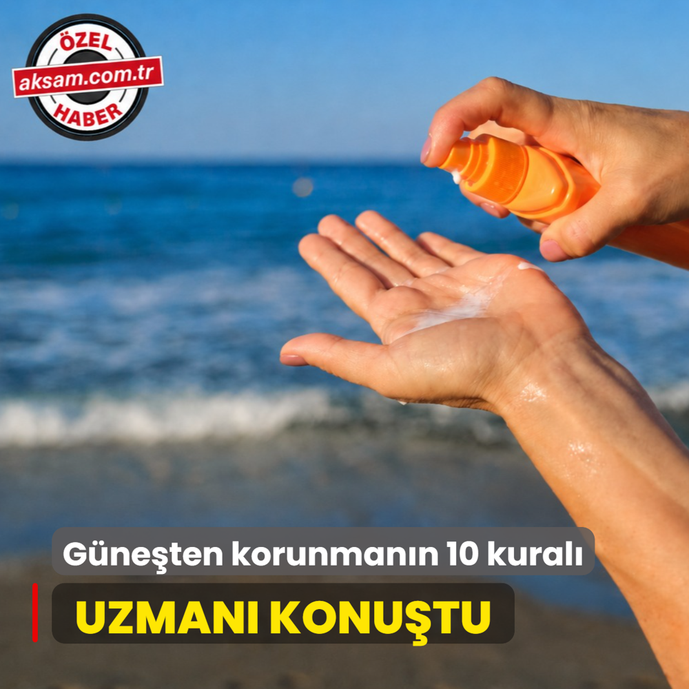 Deniz, kum, g�ne� derken cildinizi yakmay�n: G�ne�ten korunman�n 10 kural�