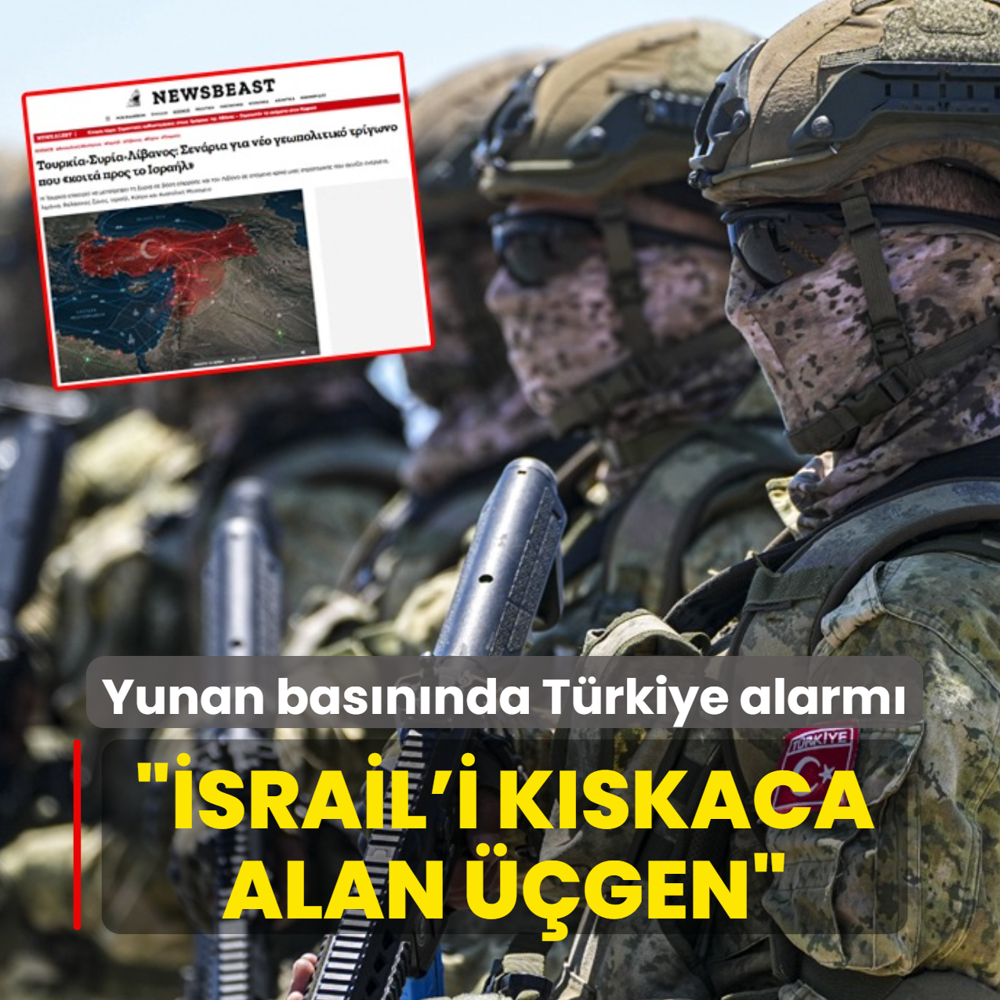 Yunan bas�n�nda T�rkiye alarm�: �srail'i k�skaca alan ��gen