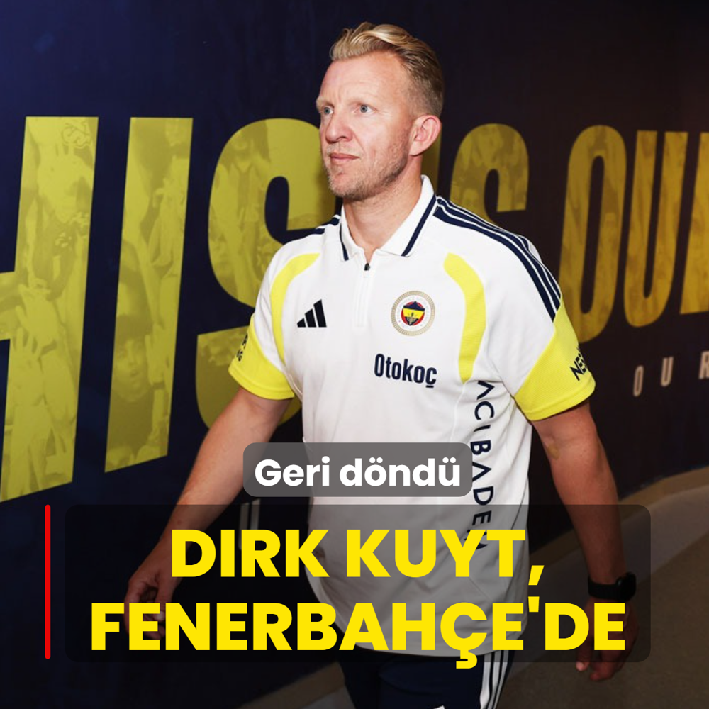Geri d�nd�! Dirk Kuyt, Fenerbah�e'de