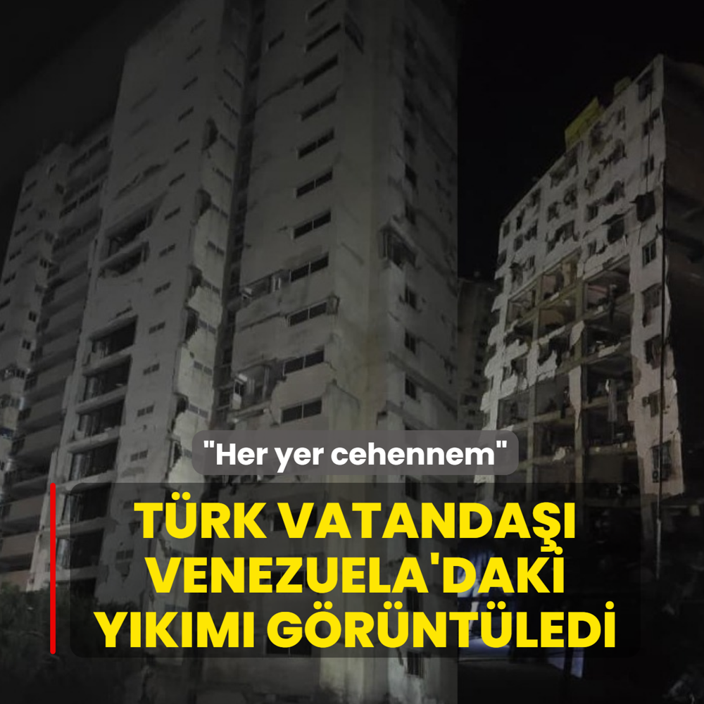 �Her yer cehennem�: T�rk vatanda�� Venezuela'daki b�y�k y�k�m� g�r�nt�ledi