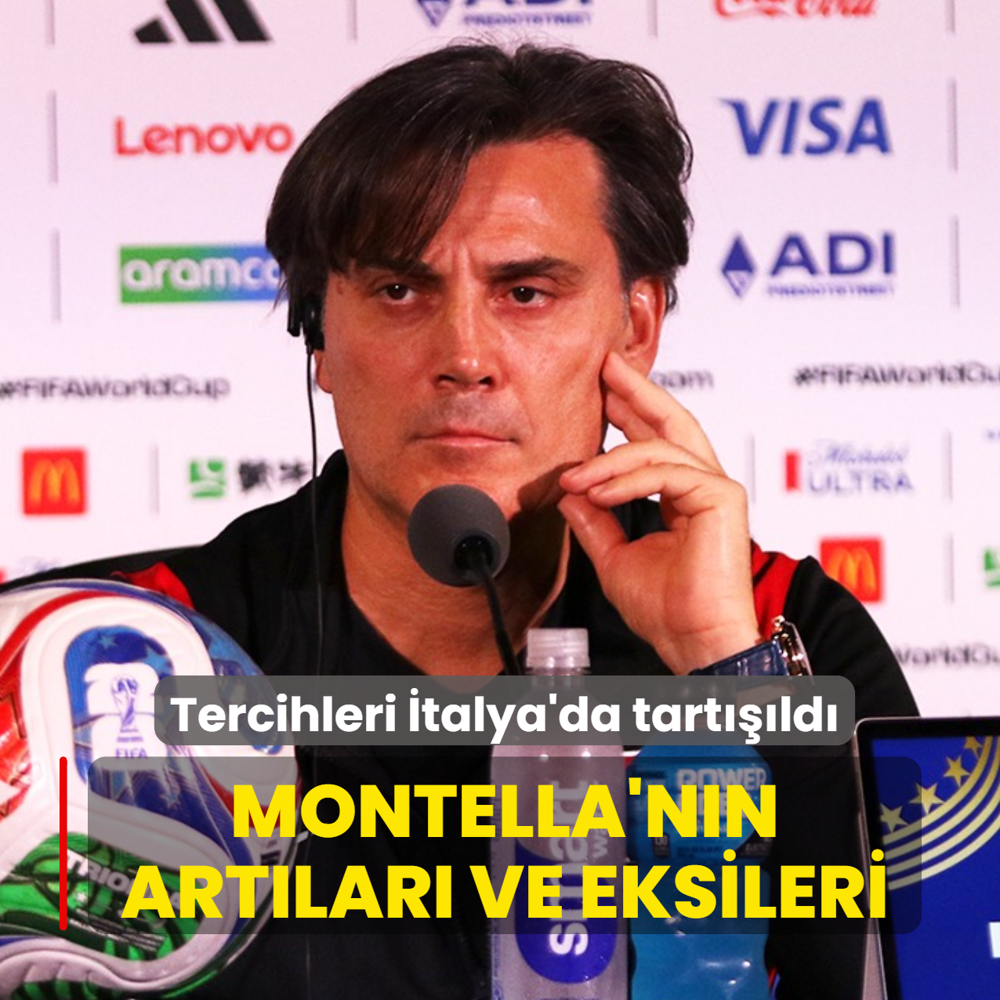 Montella'n�n art�lar� ve eksileri