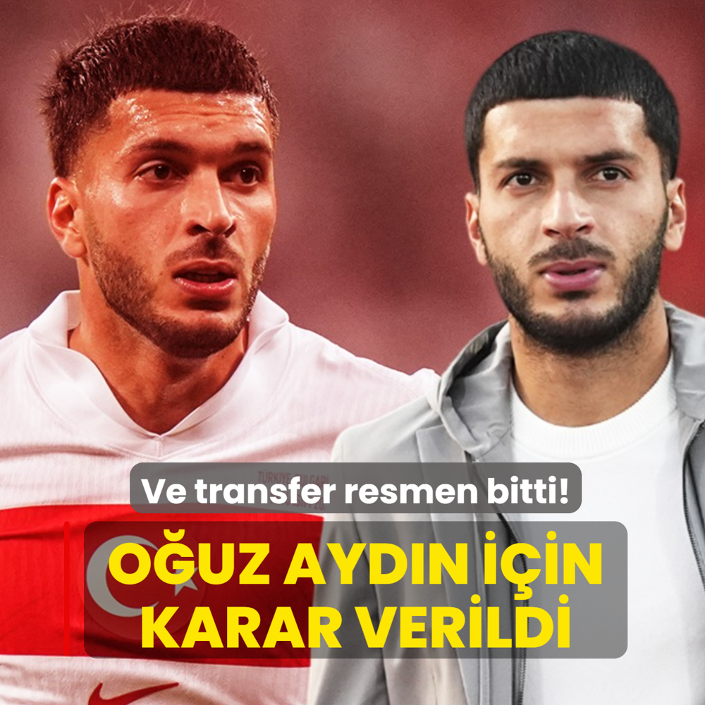 Ve transfer resmen bitti! O�uz Ayd�n i�in karar verildi