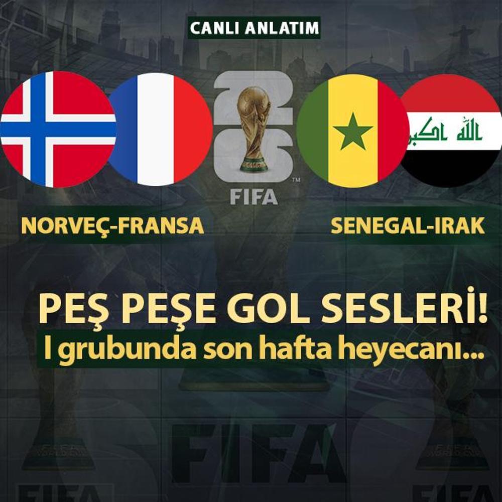 CANLI: Norve�-Fransa | Senegal-Irak