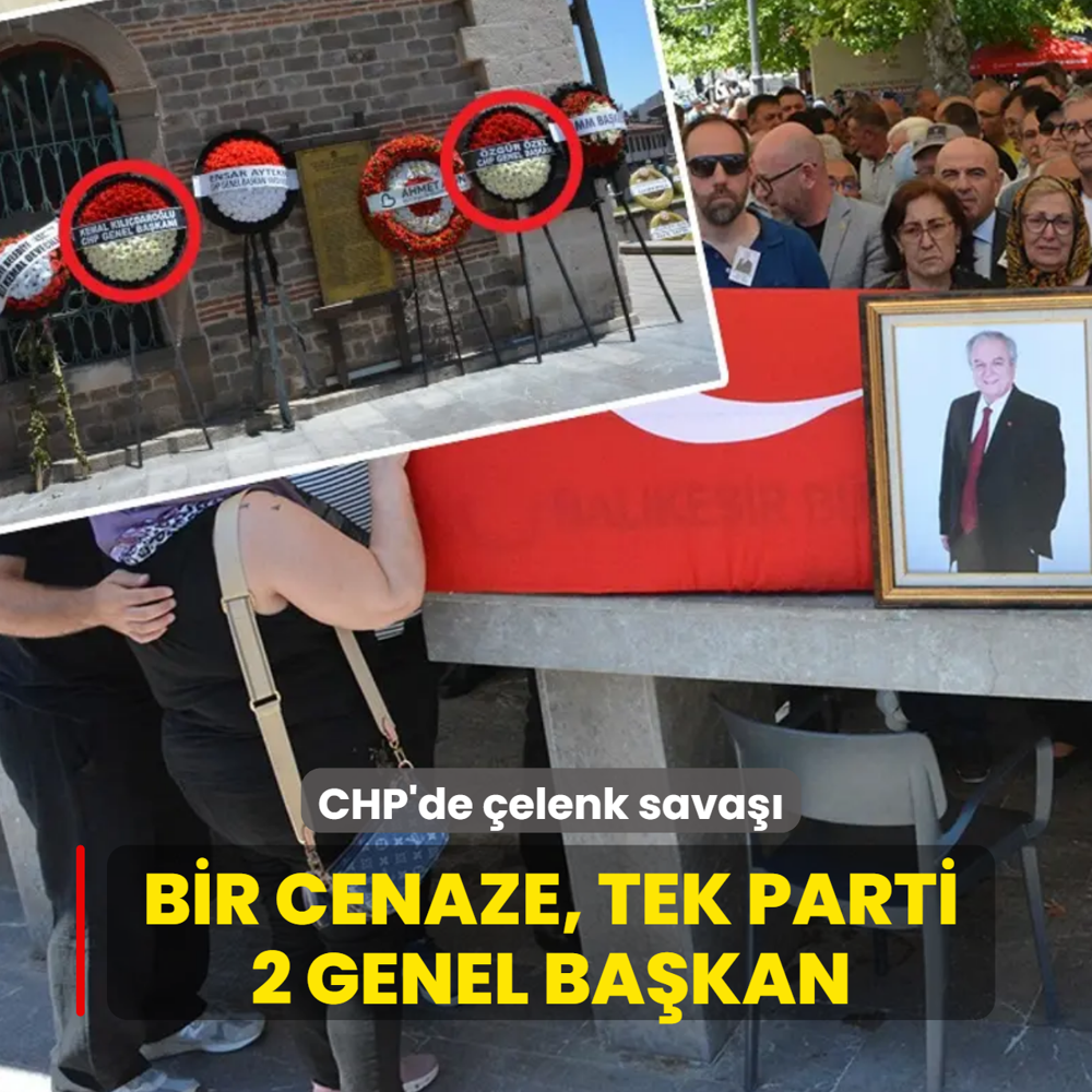CHP'de �elenk sava��! Bir cenaze, tek parti, 2 genel ba�kan