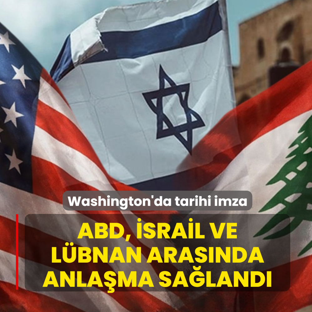 Washington'da tarihi imza! ABD, �srail ve L�bnan aras�nda anla�ma sa�land�