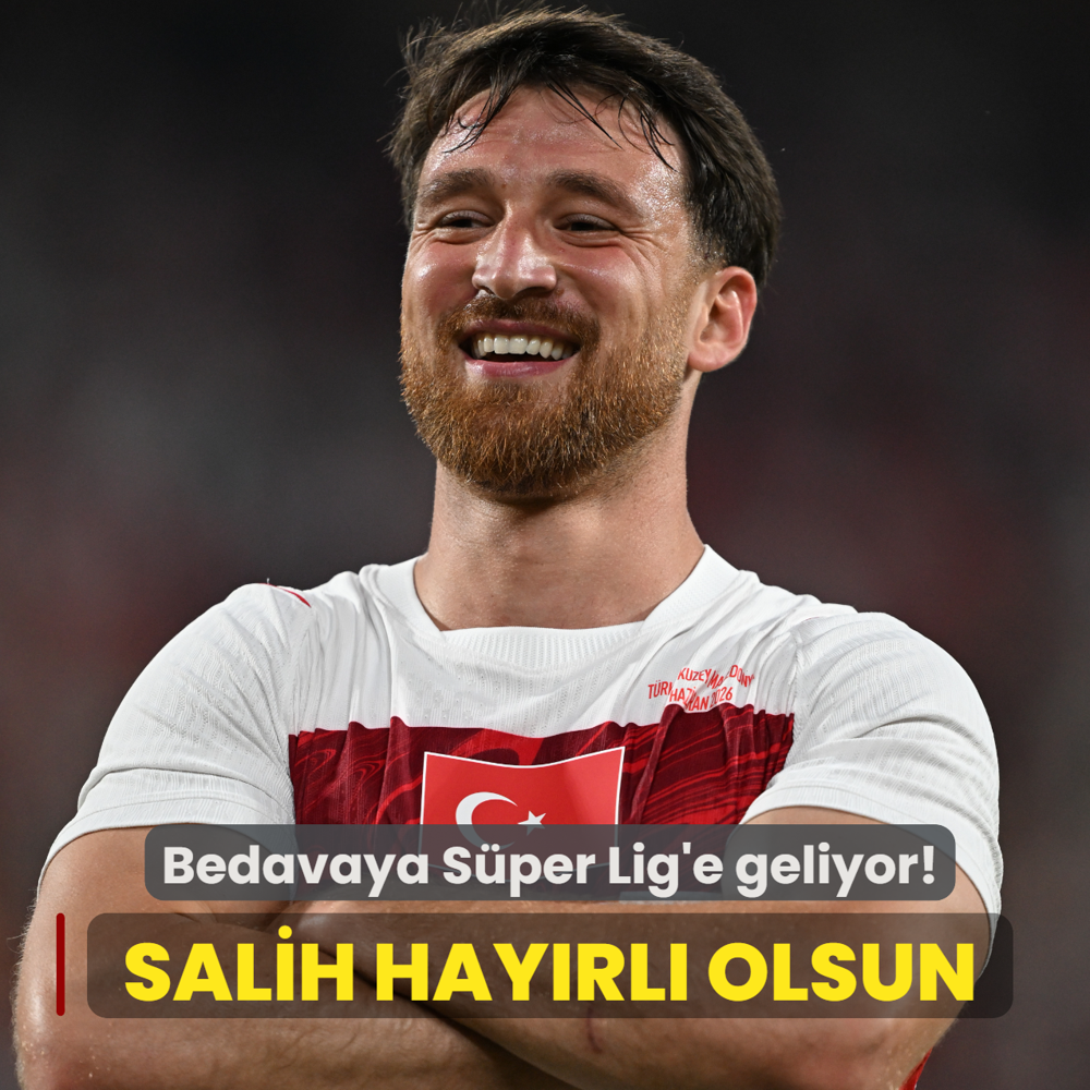 Bedavaya S�per Lig'e geliyor! Salih �zcan hay�rl� olsun