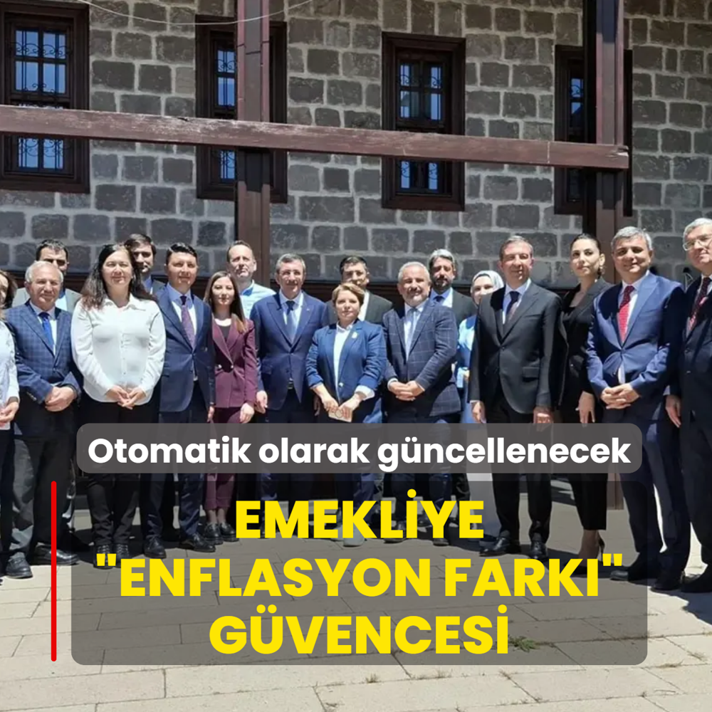 Emekliye �enflasyon fark�� g�vencesi! Otomatik olarak g�ncellenecek