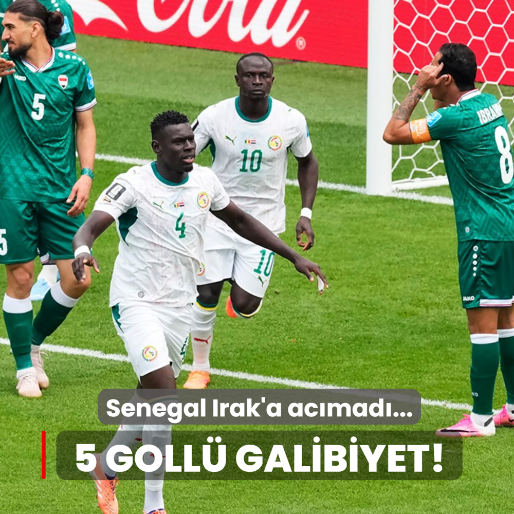 Senegal Irak'a ac�mad�! 5 goll� galibiyet