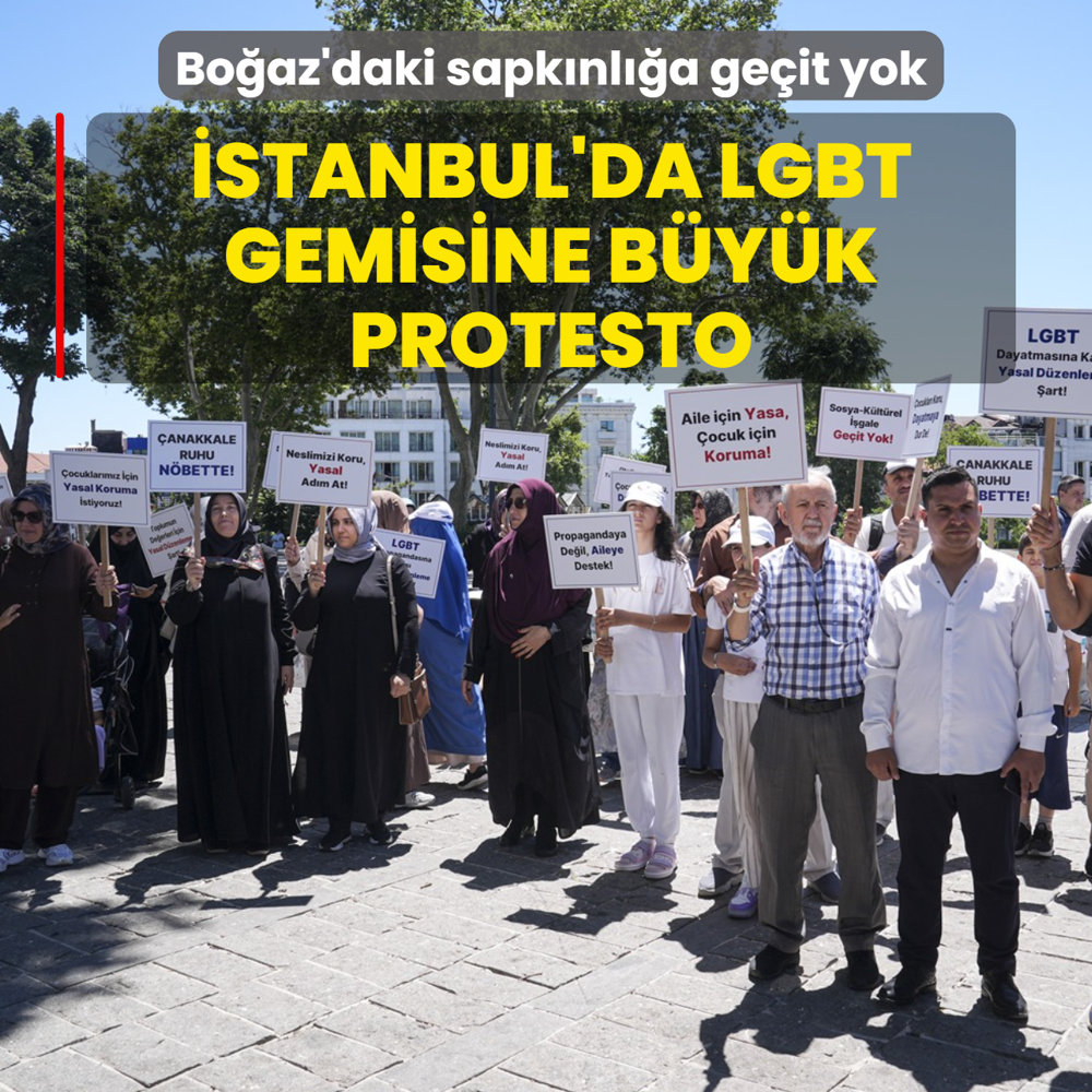 �stanbul'da LGBT gemisine b�y�k protesto: Bo�az'daki sapk�nl��a ge�it yok
