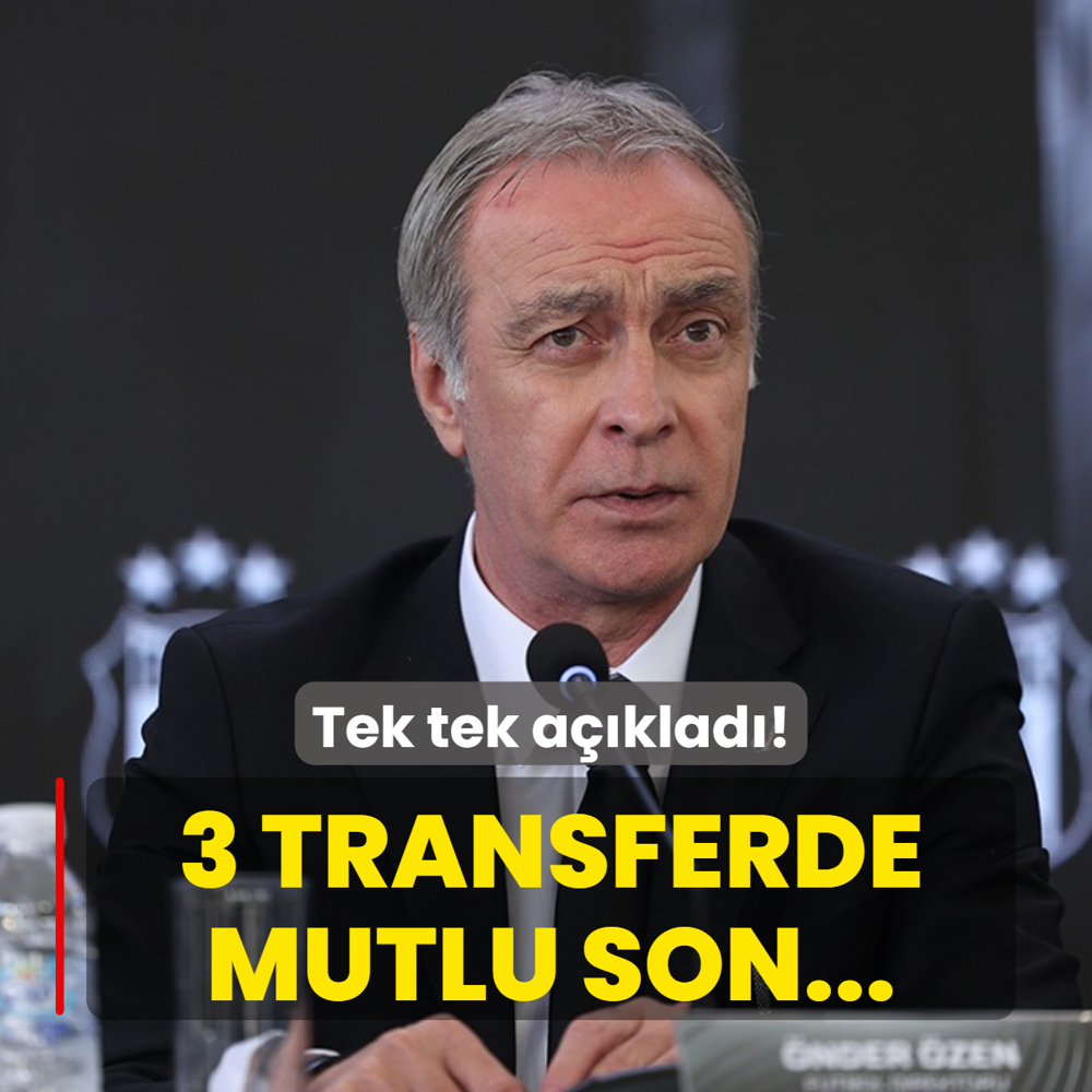 Tek tek a��klad�! 3 transferde mutlu son...