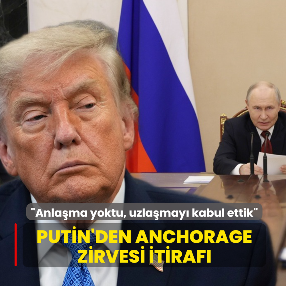 Putin'den Anchorage Zirvesi itiraf�: Anla�ma yoktu, uzla�may� kabul ettik
